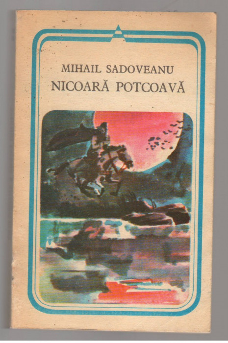 (C7727) NICOARA POTCOAVA DE MIHAIL SADOVEANU