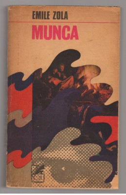(C7740) MUNCA DE EMILE ZOLA foto