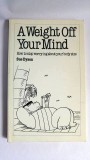 A Weight Off Your Mind, How to stop Worrying about your body size, Sue Dyson