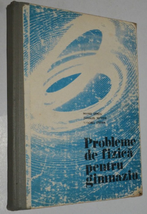 Probleme de fizica pentru gimnaziu - 1982