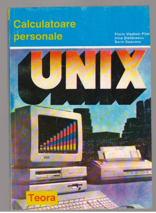 (C7711) SISTEM DE OPERARE UNIX - FLORIN VLADIMIR PILAT, IRINA STEFANESCU