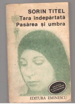 (C7687) TARA INDEPARTATA, PASAREA SI UMBRA DE SORIN TITEL foto