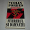 COLIN FORBES - FUHRERUL SI DAMNATII