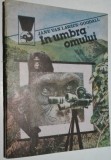 In umbra omului - Jane van Lawick - Goodall
