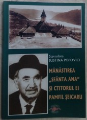 Stavrofora JUSTINA POPOVICI: MANASTIREA SFANTA ANA SI CTITORUL EI PAMFIL SEICARU foto
