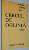 Corina Victoria Sein - Cercul de oglinda