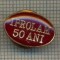 ZET 963 INSIGNA -IPROLAM 50 DE ANI - PROIECTARI LAMINOARE