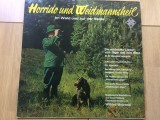 Horrido und weidmannsheil im wald und auf der heide disc vinyl muzica militara, VINIL, Clasica
