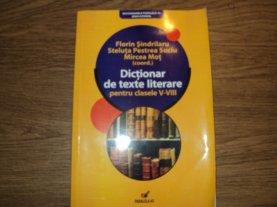 Dictionar de texte literare pentru clasele V-VIII de Suciu, Mot, Sindrilaru foto