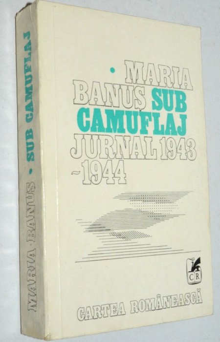 Maria Banus -Sub camuflaj, jurnal 1943- 1944