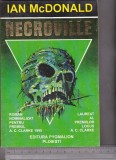 Bnk ant Ian McDonald - Necroville ( SF ), Alta editura