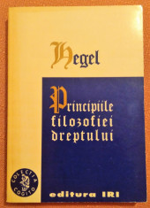 Principiile filozofiei dreptului - Georg Wilhelm Friedrich Hegel foto