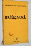 Indragostitele - Georgeta Mircea Cancicov