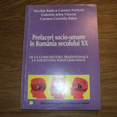 Prefaceri Socio-umane In Romania Secolului XX de Radu/Furtuna/Jelea-Vancea/Balan
