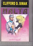 Bnk ant Clifford D Simak - Halta ( SF ), Alta editura