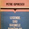 LEGENDE SAU BASMELE ROMANILOR-PETRE ISPIRESCU