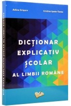 Dictionar Explicativ Scolar al Limbii Romane foto