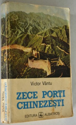 Zece porti chinezesti - Victor Vantu foto