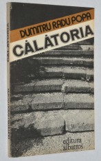 Calatoria - Dumitru Radu Popa