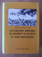 ARIADNA CAMARIOANO CIORAN-Academiile domnesti din Bucuresti si Iasi, in Franceza foto