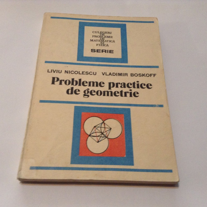 Probleme practice de geometrie Liviu Nicolescu,RF10/3