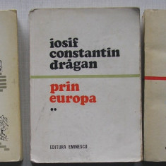 Iosif Constantin Dragan - Prin Europa 3 volume complet, cu autograful autorului