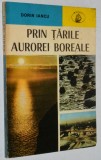 Prin tarile aurorei boreale - Dorin Iancu