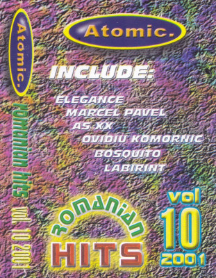 Caseta audio: Atomic - Romanian Hits vol.10 - 2001 ( stare foarte buna ) foto