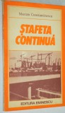 Cumpara ieftin Stafeta continua - Marian Constantinescu