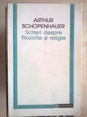 Arthur Schopenhauer - Scrieri despre filozofie si religie foto
