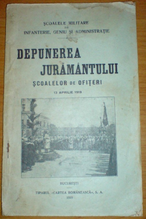 Depunerea juramantului scoalelor de ofiteri 13 aprilie 1919