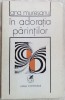 ANA MURESANU - IN ADORATIA PARINTILOR,1978/dedicatie-autograf pt VALERIU PANTAZI