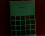 V. Fanache Gand Romanesc si epoca sa. Bibliografie, ed. princeps, tiraj 2000 ex., Alta editura