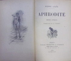 APHRODITE . MOEURS ANTIQUES de PIERRE LOUYS (1925) foto