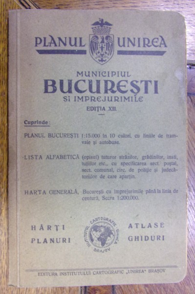PLANUL UNIREA . MUNICIPIUL BUCURESTI SI IMPREJURIMILE (1940) foto mare PLANUL UNIREA . MUNICIPIUL BUCURESTI SI IMPREJURIMILE (1940) foto mare
