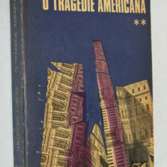 O tragedie Americana - Theodore Dreiser Vol. I+II