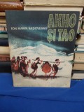 ION MARIN SADOVEANU - AKHO SI TAO ( O POVESTE DIN VREMEA GHETARILOR ) - 1963