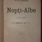 TH. M. STOENESCU - NOPTI-ALBE {1898}