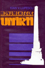 Monumentele unirii - Autor(i): Ioan V. Lupescu foto