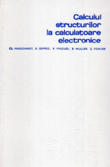 Calculul structurilor la calculatoare electronice - Autor(i): colectiv foto