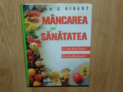 MANCAREA SI SANATATEA (READER&amp;#039;S DIGEST) ANUL 2006 foto