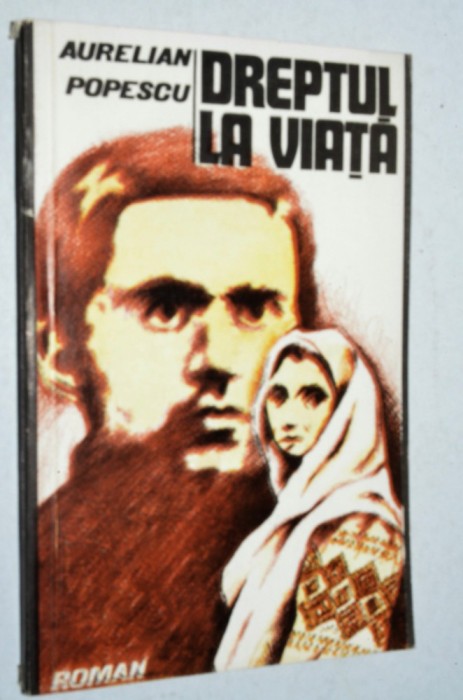 Dreptul la viata - Aurelian Popescu
