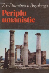 Periplu umanistic - Autor(i): Zoe Dumitrescu - Busulenga foto