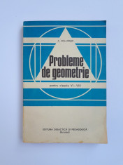 PROBLEME DE GEOMETRIE pentru clasele VI-VII -A.Hollinger foto