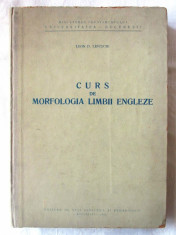 &amp;quot;CURS DE MORFOLOGIA LIMBII ENGLEZE&amp;quot;, Leon Levitchi, 1962. Tiraj 900 exemplare foto