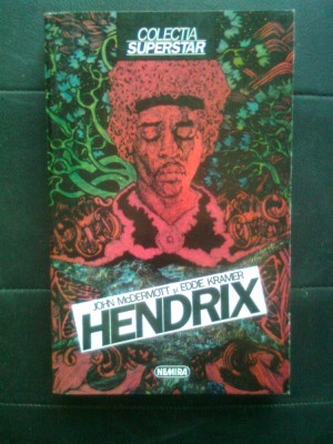 John McDermott; Eddie Kramer - Hendrix (Editura Nemira, 1995) foto