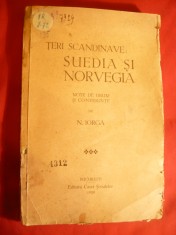 N.Iorga -Teri Scandinave : Suedia si Norvegia -Prima Ed.1929 Ed. Casei Scoalelor