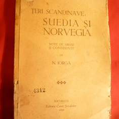 N.Iorga -Teri Scandinave : Suedia si Norvegia -Prima Ed.1929 Ed. Casei Scoalelor