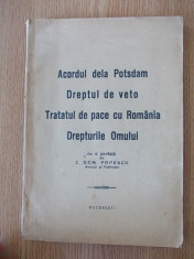 DREPTUL DE VETO, TRATATUL DE PACE CU ROMANIA SI ANEXELE EI- CONFERINTELE,1947 foto