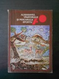 ALMANAHUL VANATORULUI SI PESCARULUI SPORTIV {1976}